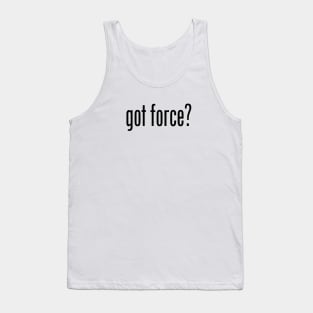 GOT FORCE Tank Top